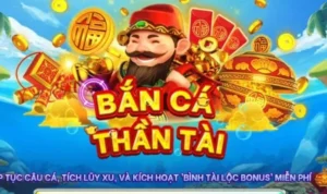 Bắn Cá Thần Tài tại XocDia88